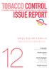 Vol. 20, December 2014 Tobacco Control Issue Report Contents Infographic 03 2014년 전 세계 FCTC 주요 이행현황 Updates 04 이 달의 정책 06 이 달의 연구 Highlights 09 담배규제기본