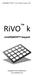 2 / 27 목차 A MQ-1000 키패드 (RiVO k) B 키패드 기본 설명 및 버튼 이름 C iphone 설정 (VoiceOver, 언어, 키보드) D Bluetooth 페어링 E Bluetooth 연결 F iphone 설정 (빠른 탐색 상태) G 입력언어 동기화