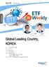 Microsoft Word _ETF_Bi-Weekly_Global Leading Country, Korea
