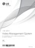 2 목차 1 사용하기전에 4 제품의특징 6 권장 PC 요구사양 6 Video Management System 을설치하기전에 2 시작하기 7 Video Management System 설치하기 7 Video Management System 시작하기 8 Management