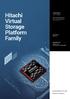 Hyosung Information Systems Hitachi Virtual Storage Platform Family 최신의 소프트웨어정의 스토리지 솔루션인 Hitachi Storage Virtualization Operating System(SVOS)는 개선된 플