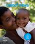 for every child, early moments matter 태아때부터 1,000 일은어린이의성장에가장중요한시기입니다. 영유아기를건강하게보낸어린이는몸도마음도행복한어른으로자랍니다. 표지사진말라위보건센터에서유니세프의지원을받는모녀 c UNICEF/UN063412/Sc