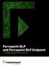 Forcepoint DLP and Forcepoint DLP Endpoint 사무실, 이동중또는클라우드에서도고객의중요한데이터에대한업계최고의가시성과제어 전세계에서협업을장려하여고객의중요한데이터는 Office 365 와 Box 와같은클라우드서비스에서이동하고저장되며사용됩니다.