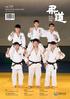 CONTENTS Korea Judo Association Vol 특별 인터뷰 조재기 국민체육진흥공단 이사장 10 국내대회(1) 용인대 총장기 중고대회 국내대회(2) 16 국내대회(3) 20 국제대회 18? 표지 이야기 국내대회(4) 유도 영