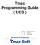 Tmax Programming Guide ( UCS ) Tmax 38 Tmax Programming Guide (UCS)