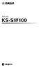 KS-SW100 Owner’s Manual