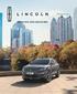 THE 2019 LINCOLN MKC IS THE REFINED NEW FACE OF LINCOLN 2019 MKC..